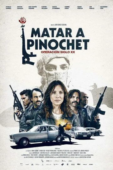 Постер к фильму Matar a Pinochet (2020)