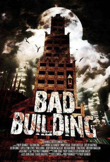 Постер к фильму Плохое здание (2015)