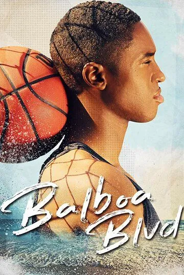 Постер к фильму Balboa Blvd (2019)