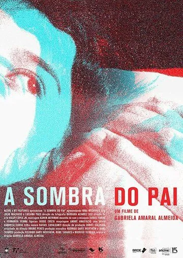 Постер к фильму A Sombra do Pai (2018)