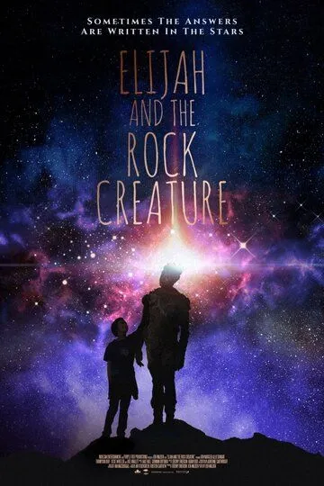 Постер к фильму Elijah and the Rock Creature (2018)