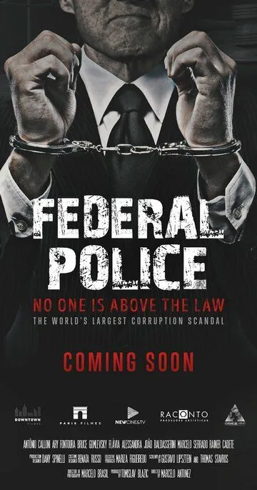 Постер к фильму Polícia Federal: A Lei é para Todos (2017)