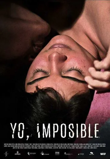 Постер к фильму Yo Imposible (2018)