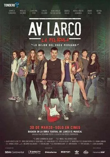Постер к фильму Av. Larco La Pelicula (2017)