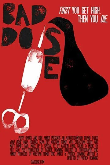 Постер к фильму Bad Dose (2019)