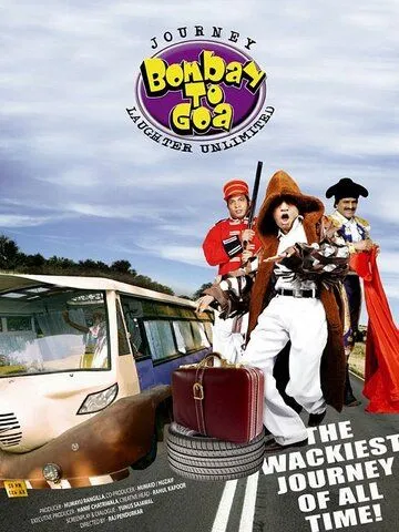 Постер к фильму Невероятное путешествие из Бомбея в Гоа (2007)
