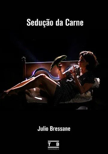 Постер к фильму Sedução da Carne (2018)