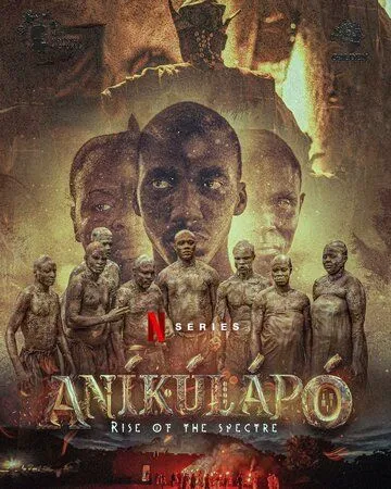 Постер к фильму Anikulapo: Rise of the Spectre (2024)